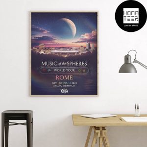 Coldplay Music Of The Spheres World Tour Rome On July 2024 At Station Olimpico Fan Gifts Home Decor Poster Canvas