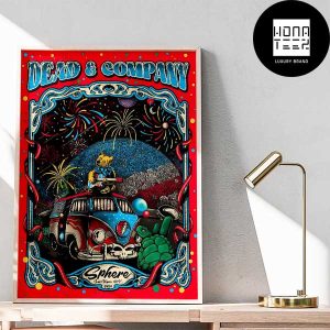 Dead and Company Tour at MSG Sphere in Las Vegas on July 04 2024 Fan Gifts Home Decor Poster Canvas