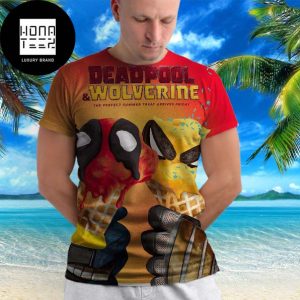 Deadpool And Wolverine The Perfect Summer Treat Arrives Friday Fan Gifts All Over Print Shirt