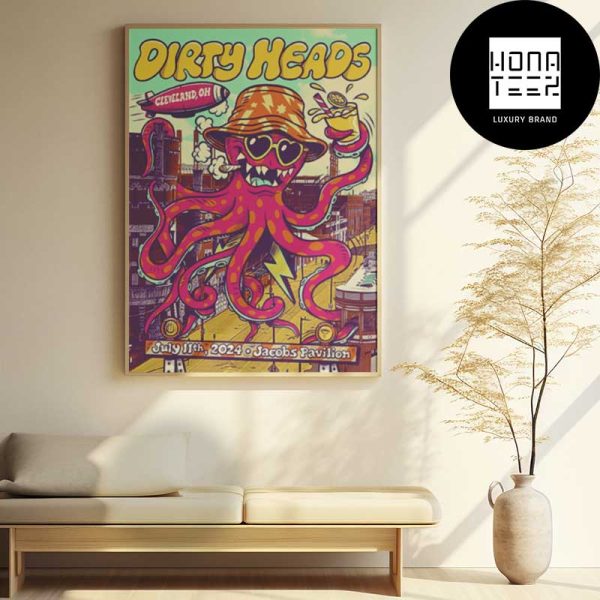 Dirty Heads Show at Jacobs Pavilion in Cleveland OH on July 11th 2024 Fan Gifts Home Decor Poster Canvas