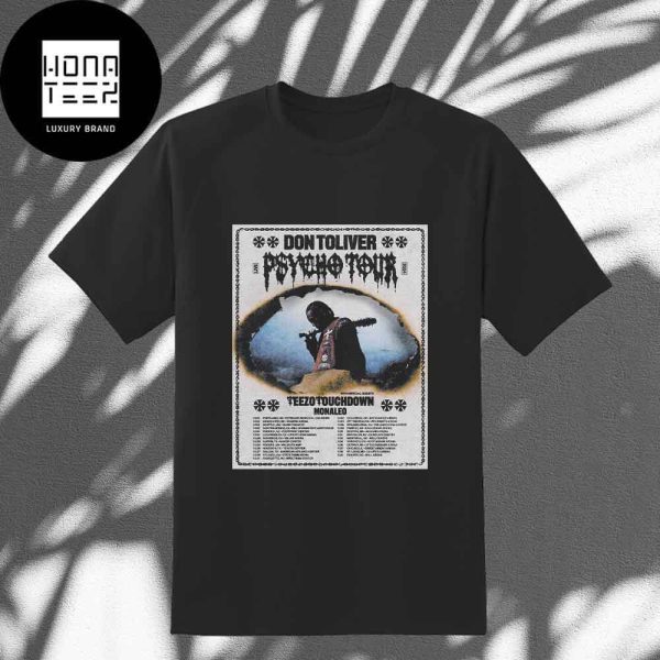 Don Toliver 2024 Psycho Tour Date Fan Gifts Classic T-Shirt