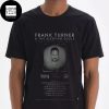 Frank Turner And The Sleeping Souls Undefeated Europe Tour 2024 Fan Gifts Two Sides Classic T-Shirt