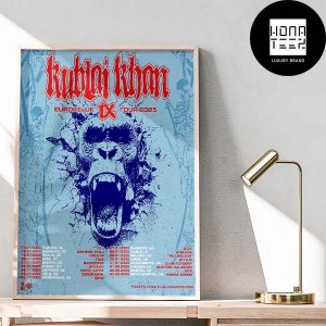 Kublai Khan TX Europe and UK Tour Date 2025 Fan Gifts Home Decor Poster Canvas