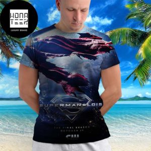 Superman And Lois The Final Season On October 17 2024 Fan Gifts All Over Print Shirt