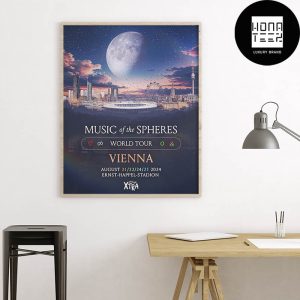 Coldplay Music Of The Spheres World Tour Vienna August 2024 Fan Gifts Home Decor Poster Canvas