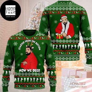 Drake Started From The Bottom Now We Deer 2024 Ugly Christmas Sweater