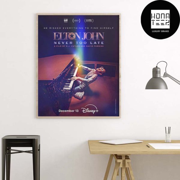 Elton John Never Too Late on Disney Plus December 13 2024 Fan Gifts Home Decor Poster Canvas