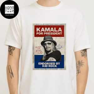 Endorse By Kid Rock Kamala For President Fan Gifts Classic T-Shirt