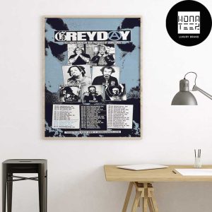 Grey Day 2024 North American Tour Date Fan Gifts Home Decor Poster Canvas