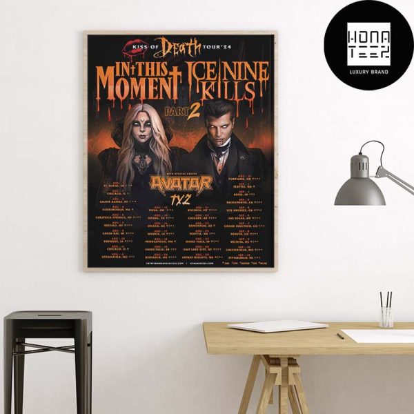 In This Moment And Ice Nine Kills The Kiss Of Death Tour PART 2 Tour Date Fan Gifts Home Decor Poster Canvas