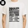 Inhaler North America 2024 Tour Date Fan Gifts Two Sides Classic T-Shirt