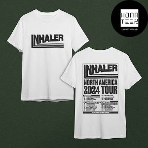 Inhaler North America 2024 Tour Date Fan Gifts Two Sides Classic T-Shirt