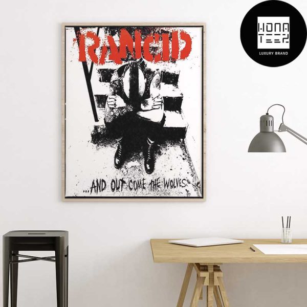 Rancid And Out Come The Wolves Fan Gifts Home Decor Poster Canvas