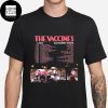 The Vaccines Live Autumn 2024 Tour Date Fan Gifts Two Sides Classic T-Shirt