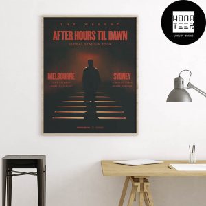 The Weeknd After Hours Til Dawn Tour To Australia In October 2024 Fan Gifts Home Decor Poster Canvas