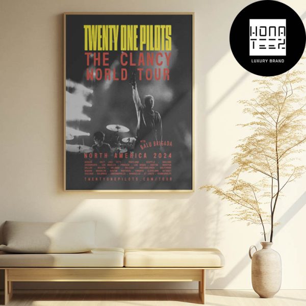 Twenty One Pilots The Clancy World Tour North America 2024 Tour Date Fan Gifts Home Decor Poster Canvas