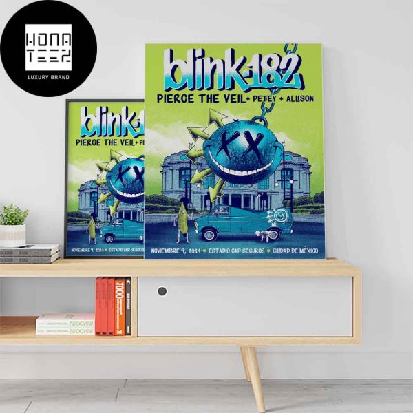 Blink-182 Tour Return To Mexico City On November 9 2024 At the GNP Seguros Stadium Fan Gifts Home Decor Poster Canvas