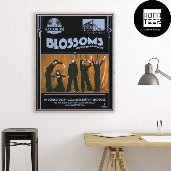 Blossoms Intimate And Stripped Back In Liverpool On 4th October 2024 Fan Gifts Home Decor Poster Canvas