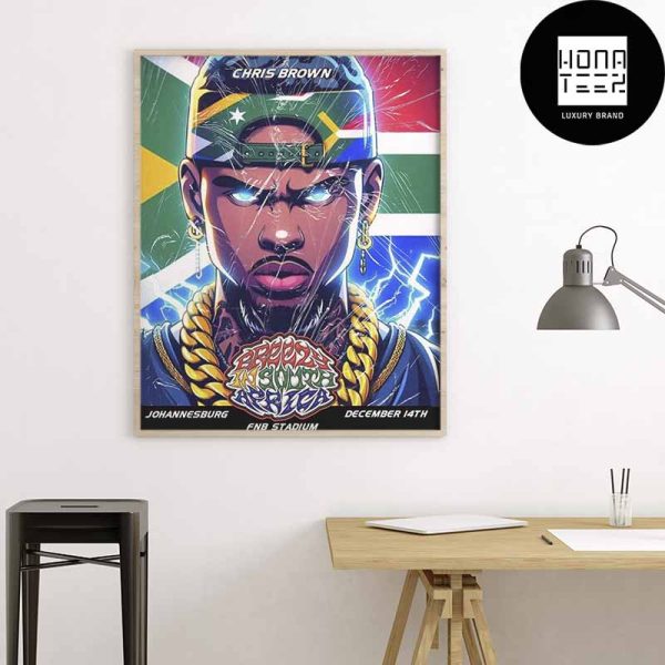 Chris Brown Concert At FNB Stadium In Johannesburg on December 14 2024 Fan Gifts Home Decor Poster Canvas