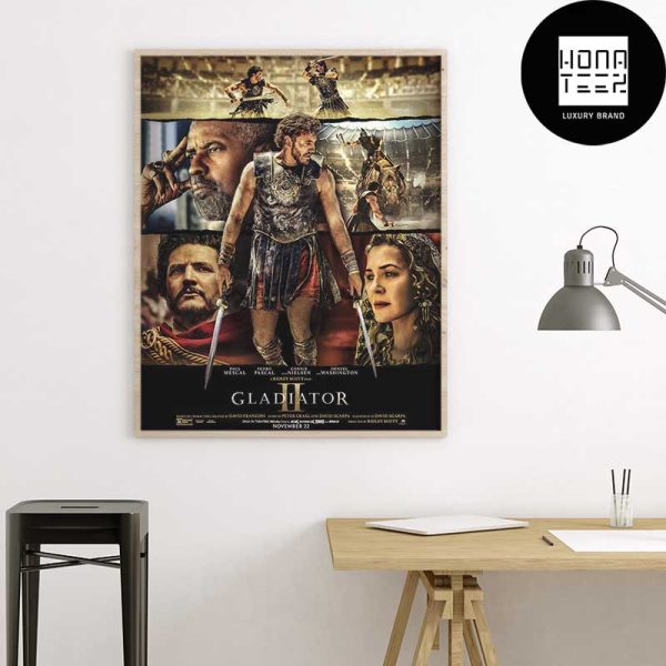 Gladiator II A New Legacy Of Rebellion Will Begin In Theatres November 22 2024 Fan Gifts Home Decor Poster Canvas