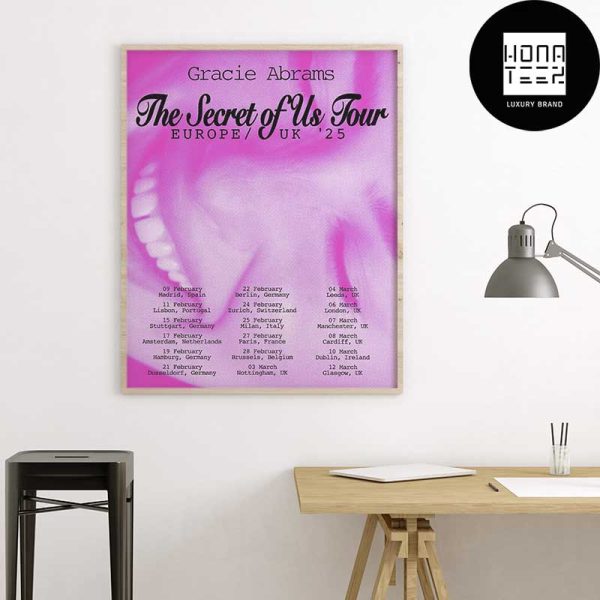 Gracie Abrams The Secret of Us Tour Europe And UK 2025 Tour Date Fan Gifts Home Decor Poster Canvas