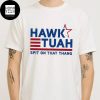 Hawk Tuah Spit On That Thang 2024 Ver 2 Classic T-Shirt