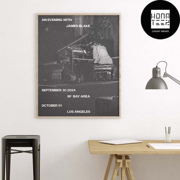 James Blake Concert SF Bay Area And Los Angeles On September 30 And October 01 2024 Fan Gifts Home Decor Poster Canvas