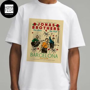 Jonas Brothers Five Albums One Night Tour at Palau Sant Jordi Barcelona On 26 September 2024 Fan Gifts Classic T-Shirt