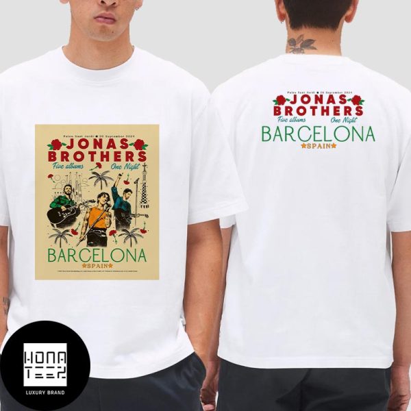 Jonas Brothers Five Albums One Night Tour at Palau Sant Jordi Barcelona On 26 September 2024 Fan Gifts Two Sides Classic T-Shirt