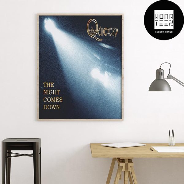 Queen Band The Night Comes Down Fan Gifts Home Decor Poster Canvas