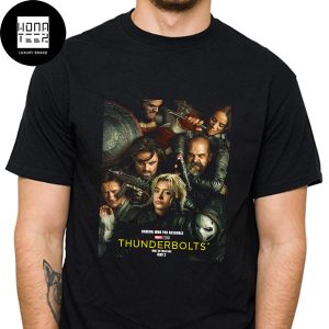 Thunderbolts New Movie Marvel Careful Who You Assemble Fan Gifts Classic T-Shirt