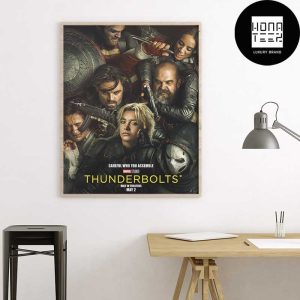 Thunderbolts New Movie Marvel Careful Who You Assemble Fan Gifts Home Decor Poster Canvas