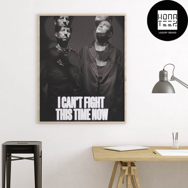 Twenty One Pilots I Cant Fight This Time Now Fan Gifts Home Decor Poster Canvas