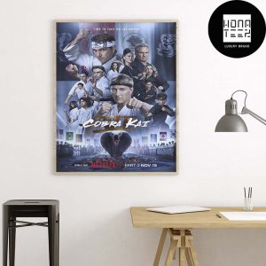 Cobra Kai Season 6 Part 2 First Artwork Fan Gifts Home Decor Poster Canvas