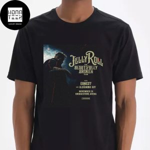 Jelly Roll The Beautifully Broken Tour To Bridgestone Arena Nashville On November 26 2024 Fan Gifts Classic T-Shirt