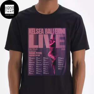 Kelsea Ballerini Live On Tour Dates 2025 Fan Gifts Classic T-Shirt