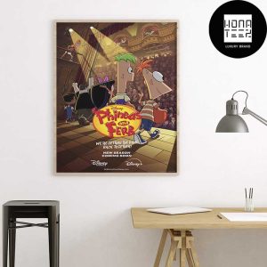 Phineas And Ferb New Season Getting The Band Back Together Fan Gifts Home Decor Poster Canvas