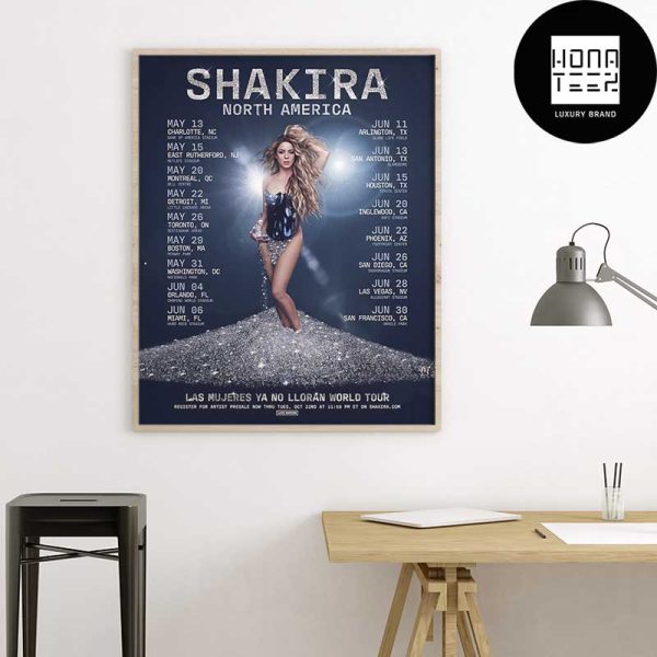 Shakira Las Mujeres Ya No Lloran North America 2025 Tour Dates Fan Gifts Home Decor Poster Canvas