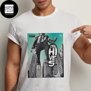 The Hives Return To Brasil On 15th October At Tokio Marine Hall São Paulo Fan Gifts Classic T-Shirt