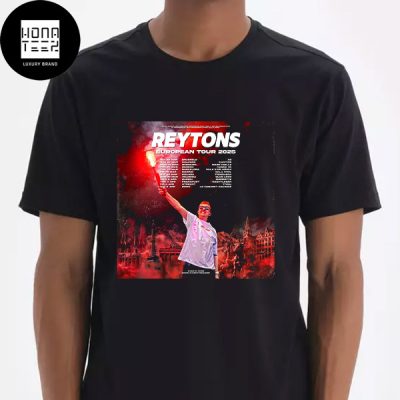 The Reytons EUROPEAN Tour Dates 2025 Fan Gifts Classic T-Shirt