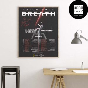 Catch Your Breath The Broken Souls Tour Dates 2025 Fan Gifts Home Decor Poster Canvas