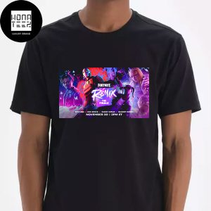 Fortnite Remix The Finale On November 30th 2024 Fan Gifts Classic T-Shirt