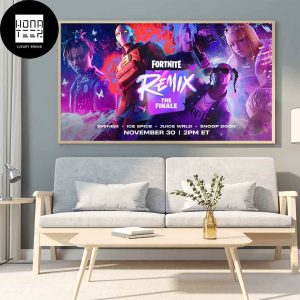 Fortnite Remix The Finale On November 30th 2024 Fan Gifts Home Decor Poster Canvas