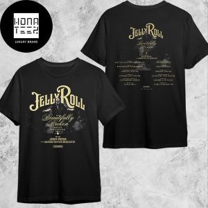 Jelly Roll The Beautifully Broken Great Northern Tour Dates 2025 In Canada Fan Gifts Two Sides Classic T-Shirt