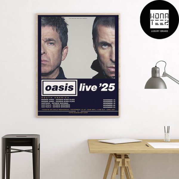 Oasis Live 25 In South America Tour Dates Fan Gifts Home Decor Poster Canvas