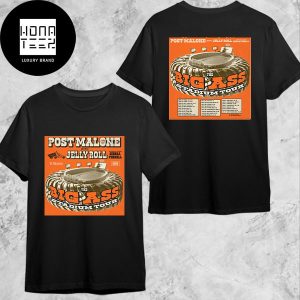 Post Malone 2025 The BIG ASS Stadium Tour Dates Fan Gifts Two Sides Classic T-Shirt