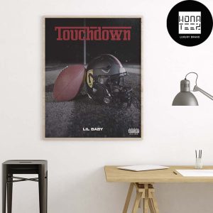 Lil Baby New Single Touchdown Artwork Fan Gifts Home Decor Poster Canvas