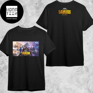 Fortnite Battle Royale Chapter 6 Season 2 LAWLESS Art Cover Fan Gifts Two Sides Classic T-Shirt